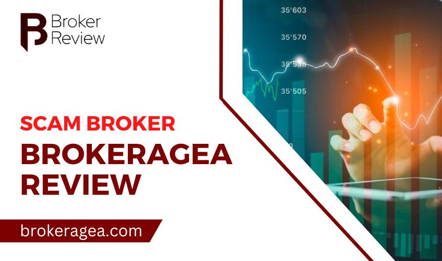 Overview of scam broker Brokeragea