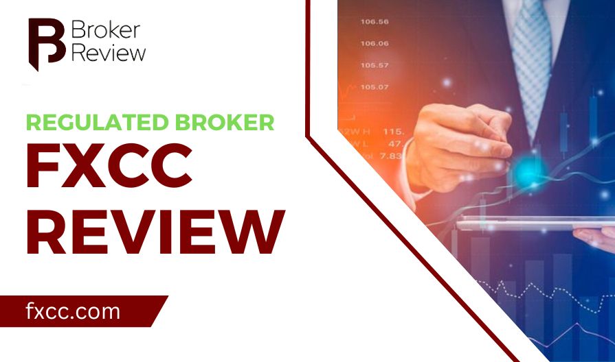 Overview of reliable broker FXCC