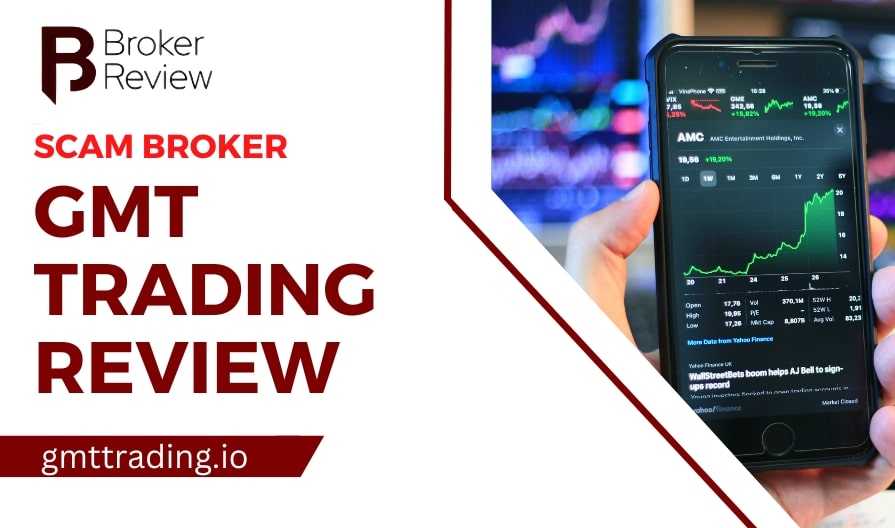 Overview of scam broker GMT Trading